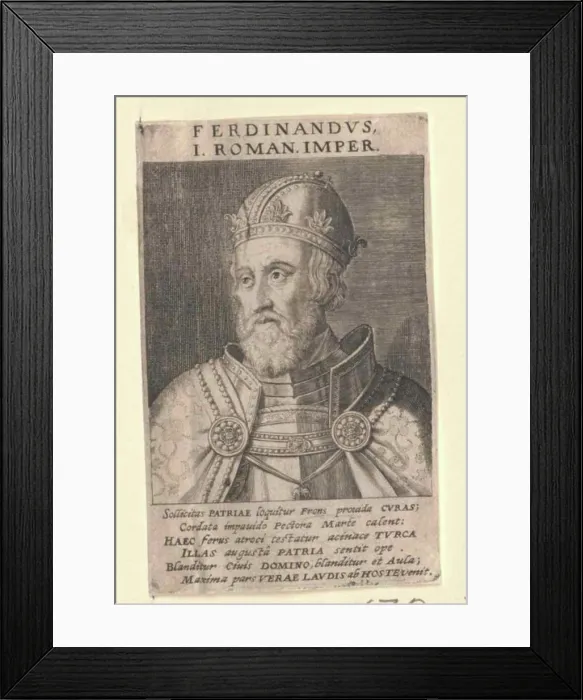 Framed Print : Ferdinand I. Roman-German Kaiser Framed Print : Ferdinand I. Roman-German Kaiser