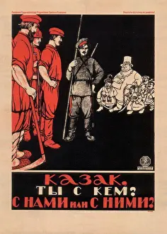 Patriotism Prints: Cossack! Which side are you on Are you with us or with them by Anonymous / Russian State Library
